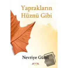 Yaprakların Hüznü Gibi