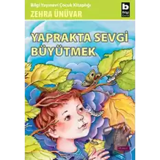 Yaprakta Sevgi Büyütmek