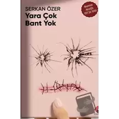 Yara Çok Bant Yok