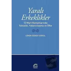 Yaralı Erkeklikler