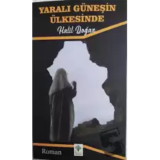 Yaralı Güneşin Ülkesinden