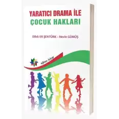 Yaratıcı Drama İle Çocuk Hakları