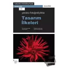 Yaratıcı Fotoğrafçılıkta Tasarım İlkeleri