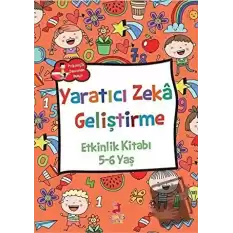 Yaratıcı Zeka Geliştirme - Etkinlik Kitabı (5-6 Yaş)