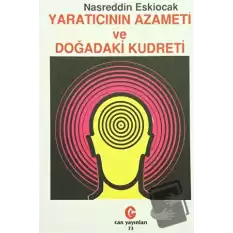 Yaratıcının Azameti ve Doğadaki Kudreti