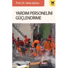 Yardım Personelini Güçlendirme