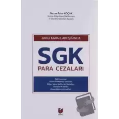 Yargı Kararları Işığında SGK Para Cezaları