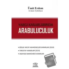 Yargı Kararlarında Arabuluculuk