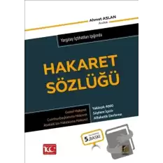 Yargıtay İçtihatları Işığında Hakaret Sözlüğü (Ciltli)