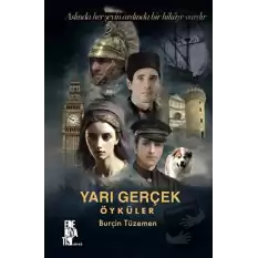 Yarı Gerçek Öyküler