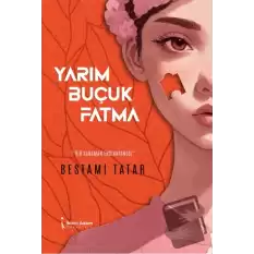 Yarım Buçuk Fatma