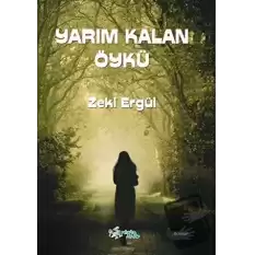 Yarım Kalan Öykü