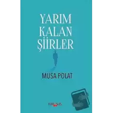 Yarım Kalan Şiirler