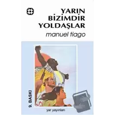 Yarın Bizimdir Yoldaşlar