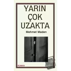 Yarın Çok Uzakta