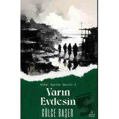 Yarın Evdesin