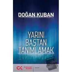 Yarını Baştan Tanımlamak