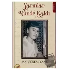 Yarınlar Dünde Kaldı