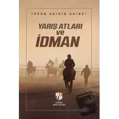 Yarış Atları ve İdman (Ciltli)