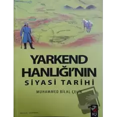 Yarkend Hanlığının Siyasi Tarihi