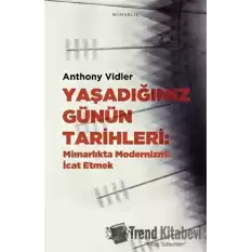 Yaşadığımız Günün Tarihleri