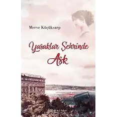 Yasaklar Şehrinde Aşk