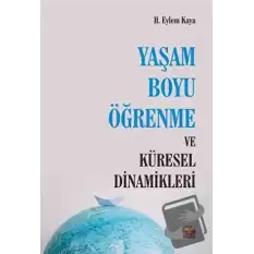 Yaşam Boyu Öğrenme ve Küresel Dinamikleri