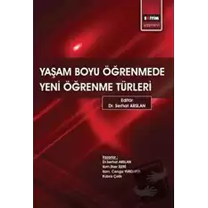 Yaşam Boyu Öğrenmede Yeni Öğrenme Türleri