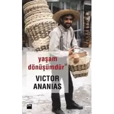 Yaşam Dönüşümdür