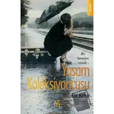 Yaşam Koleksiyoncusu