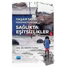 Yaşam Seyri Perspektifinden Sağlıkta Eşitsizlikler