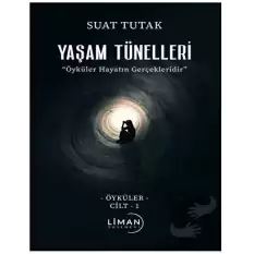 Yaşam Tünelleri