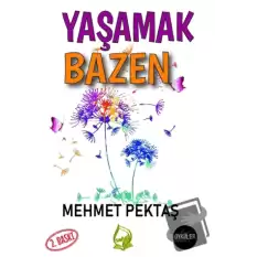 Yaşamak Bazen