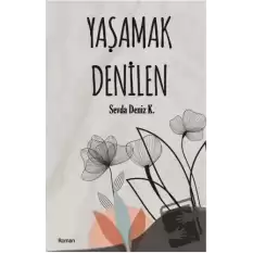 Yaşamak Denilen