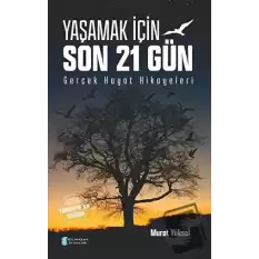 Yaşamak İçin Son 21 Gün