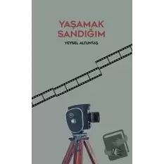 Yaşamak Sandığım