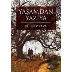 Yaşamdan Yazıya