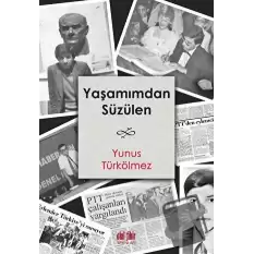 Yaşamımdan Süzülen