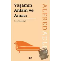 Yaşamın Anlam ve Amacı