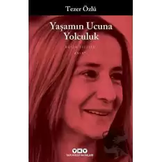 Yaşamın Ucuna Yolculuk