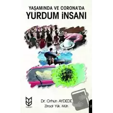 Yaşamında ve Corona’da Yurdum İnsanı