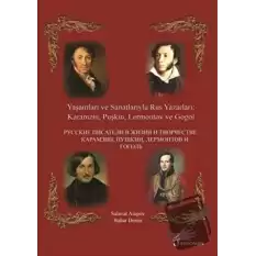 Yaşamları ve Sanatlarıyla Rus Yazarları : Karamzin, Puşkin, Lermontov ve Gogol