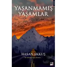 Yaşanmamış Yaşamlar