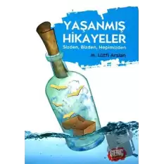 Yaşanmış Hikayeler