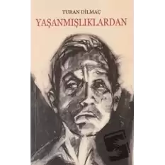 Yaşanmışlıklardan