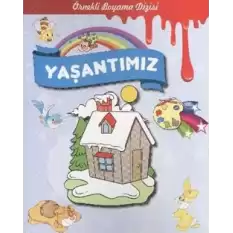 Yaşantımız