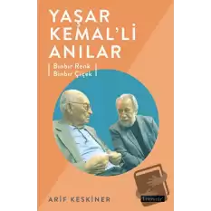 Yaşar Kemal’li Anılar