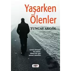 Yaşarken Ölenler