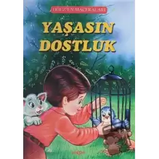 Yaşasın Dostluk - Oğuzun Maceraları