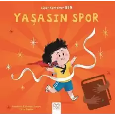 Yaşasın Spor - Süper Kahraman Ben